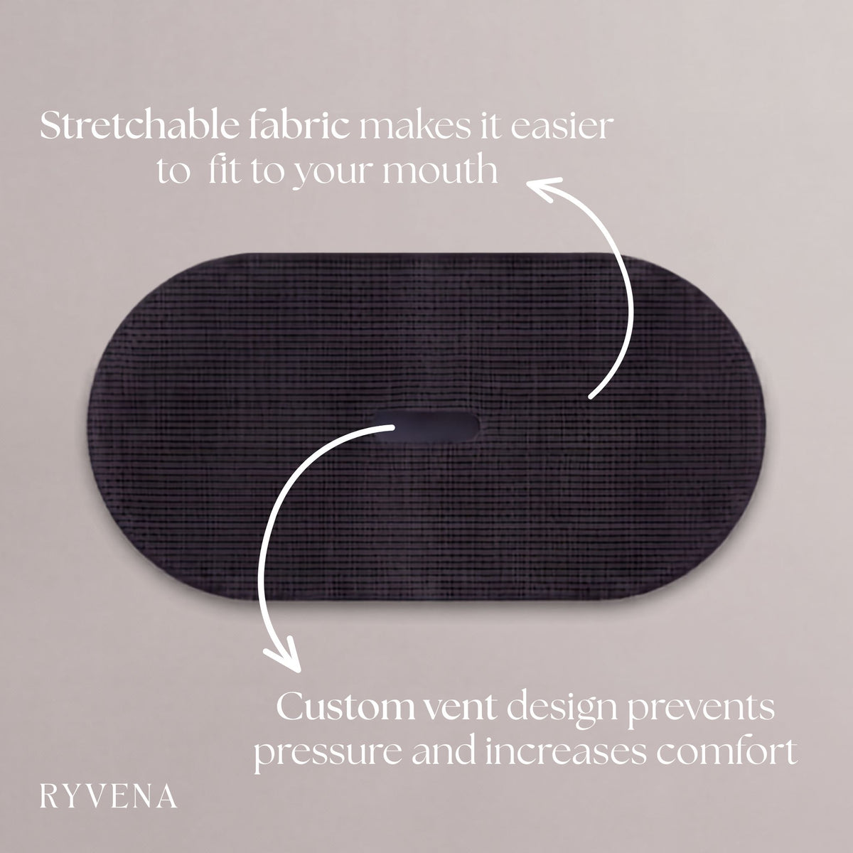 RYVENA mouth tape feature graphic, stretchable fabric for a custom fit and a custom vent for relief of excess pressure and sipping water
